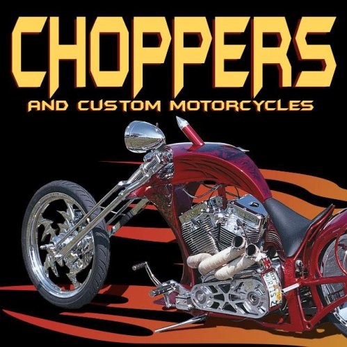 Choppers and custom motorcycle - choppers,