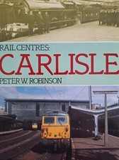 Rail Centres. Carlisle.