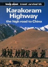 Karakoram Highway: A Travel