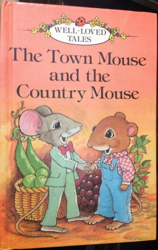 The town mouse and - the,