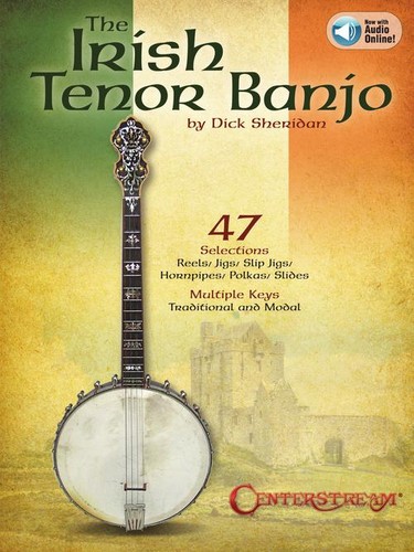 The irish tenor banjo - the,