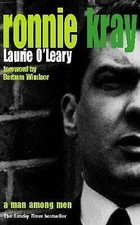 Ronnie Kray: A Man Among Men