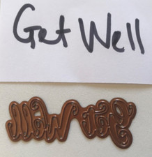 Get Well sentiment phrase Creative Expressions Sue Wilson metal cutting die