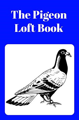The pigeon loft - the,
