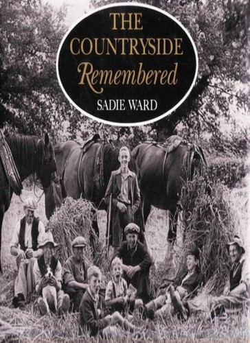 The countryside remembered - countryside, by