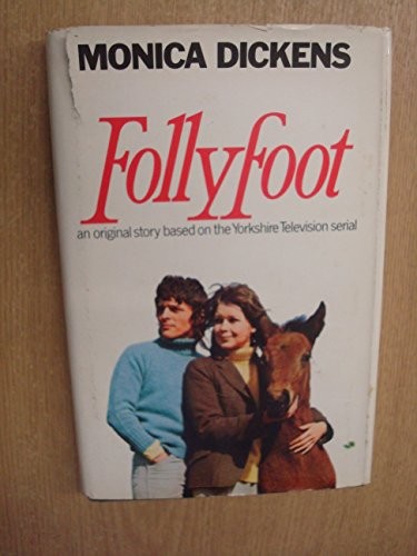 Follyfoot dickens monica - -, dickens,