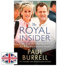 THE ROYAL INSIDER My Life with the Queen, the King and Princess Diana HARDCOVER