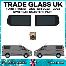 Ford Transit CUSTOM SWB Tinted Rear Quarter Windows With FITTING KIT
