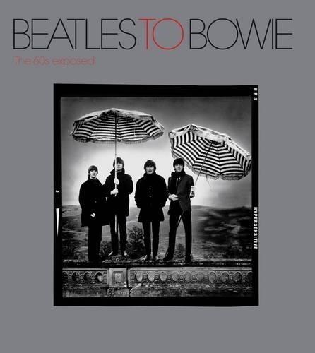 Beatles bowie the - bowie:, 60s