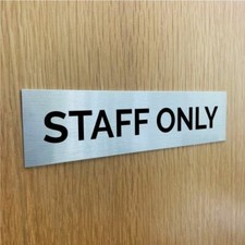 Staff Only Door Sign Silver