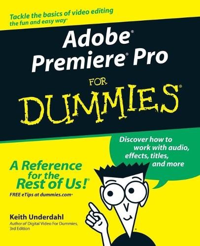 Adobe premiere pro for dummies - pro,