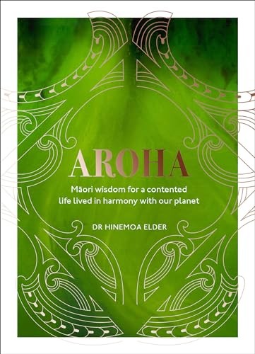 Aroha maori wisdom - aroha:, a