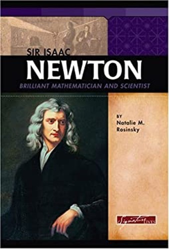 Sir isaac newton - :, brilliant