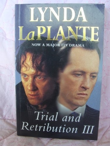 Trial and retribution - retribution:, no.