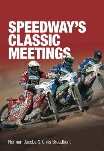 Speedway classic meetings - speedway's,