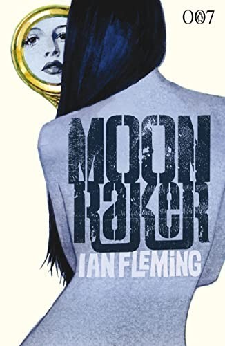 Moonraker fleming ian - moonraker,, fleming,