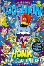 Looshkin: Honk If You See It! (a Phoenix Comic Book, from the... - Smart, Jamie