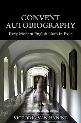 Convent autobiography early - convent,