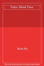 Farce About Face,Brian Rix- 9780340412701