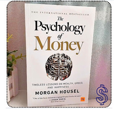 Psychology of Money : Timeless
