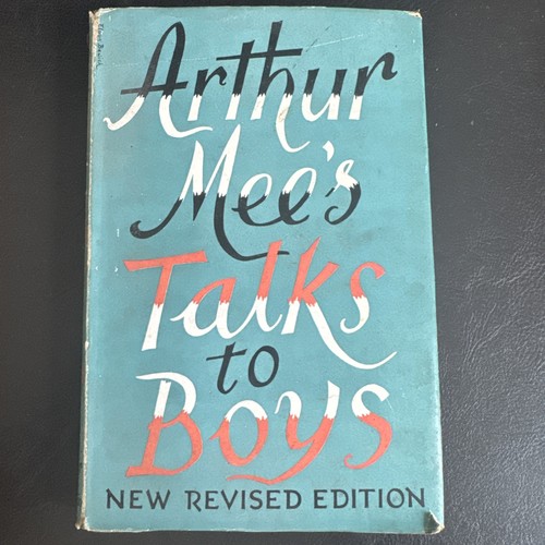 Arthur mee talks boys - talks,