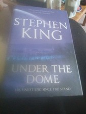 Under the Dome by Stephen King