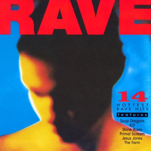 Rave hottest - rave:, hits