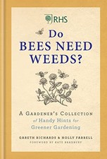RHS Do Bees Need Weeds: A