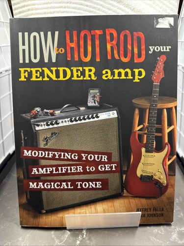 How hot rod your fender - to, amp