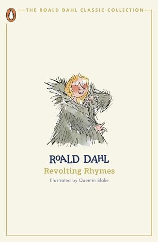 Revolting rhymes roald dahl - roald,