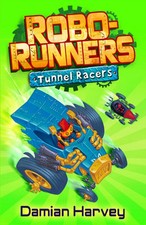 Robo-Runners 2: Tunnel Racers... By Harvey, Damian, Paperback,Excellent