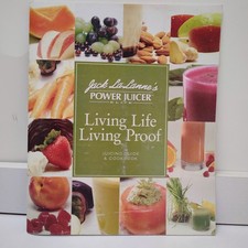 Jack La Lanne's Power Juicer Elite Guide And Cookbook