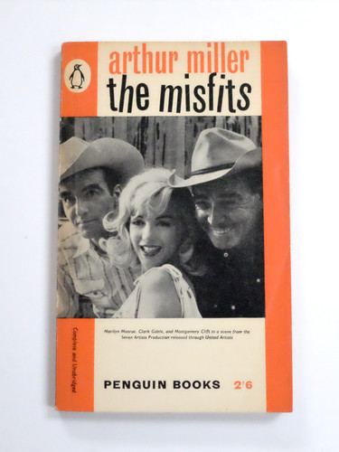 The misfits arthur miller - misfits,