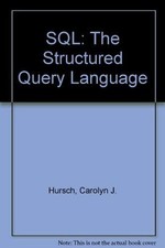 Sql: The Structured Query