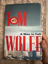 Tom Wolfe A Man in Full 1998 1st trade edition 742 pages