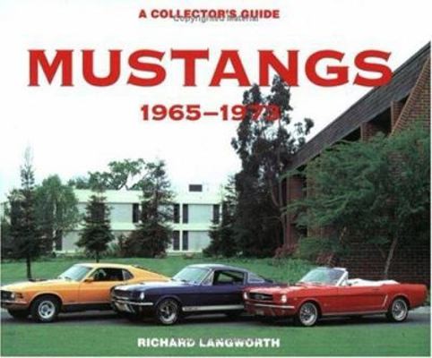 Mustangs 1965 1973 - 1965-1973:, a