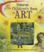 Usborne The Children's Book of Art: Internet Linked - Dickins, Rosie