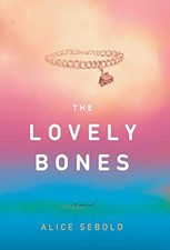 The Lovely Bones by Sebold