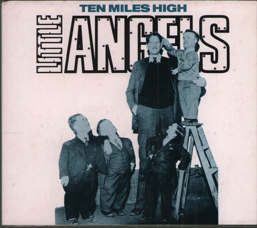 Little angels ten miles high - ten,