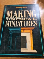 Making unusual miniatures - unusual,