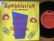 1990 BOMBALURINA ft TIMMY MALLET 7" SEVEN LITTLE GIRLS SITTING IN THE BACK SEAT