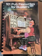 101 PUB FAVOURITES For Buskers. Piano/Organ Edition!