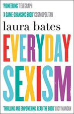 Everyday s**ism-Laura Bates, 9781471149207