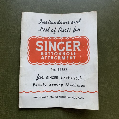 Singer buttonhole attachment - buttonhole,