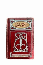 The Hot Swamp, a romance of