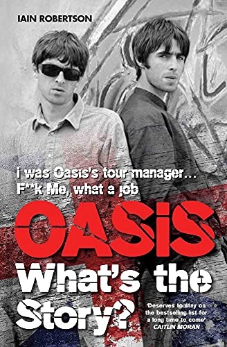 Oasis what the story iain - what's,