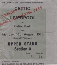 CELTIC V LIVERPOOL 14/8/1978 JOCK STEIN TESTIMONIAL TICKET
