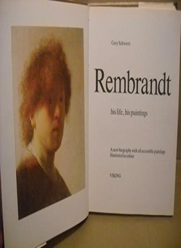 Rembrandt his life - rembrandt,