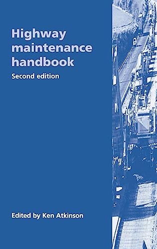 Highway maintenance handbook - maintenance,