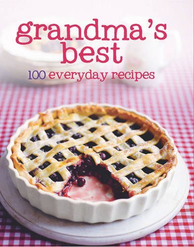 Grandma best 100 recipes - grandma's,